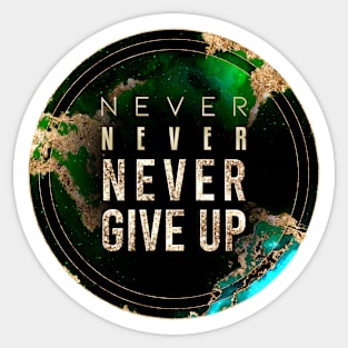 Gold Inspirational Never Give Up B - Circle Shield Sticker